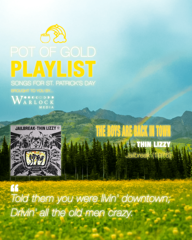 Thin Lizzy- Pot of Gold Playlist - Songs for St Patrick's Day - Warlock Media