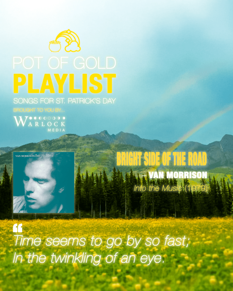Van Morrison- Pot of Gold Playlist - Songs for St Patrick's Day - Warlock Media