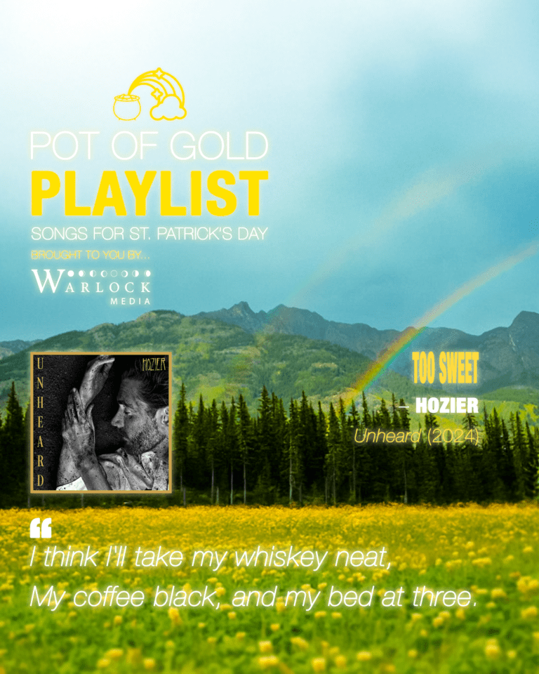 Hozier- Pot of Gold Playlist - Songs for St Patrick's Day - Warlock Media